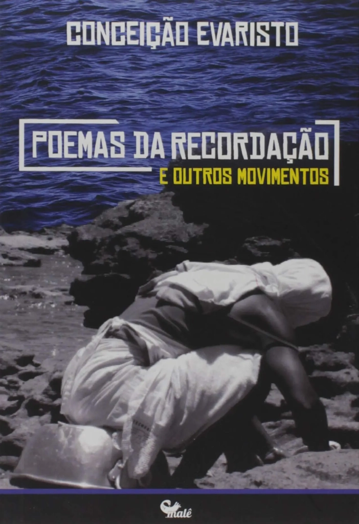 Poemas da Recordação e outros movimentos